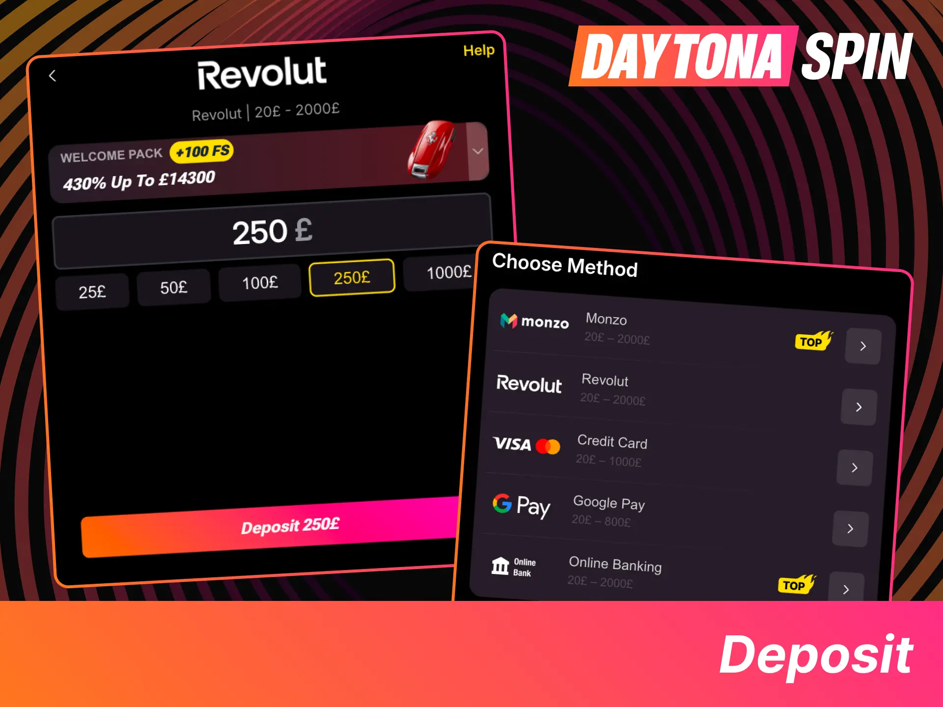 Deposit funds at DaytonaSpin today, and start playing your favorite games instantly.