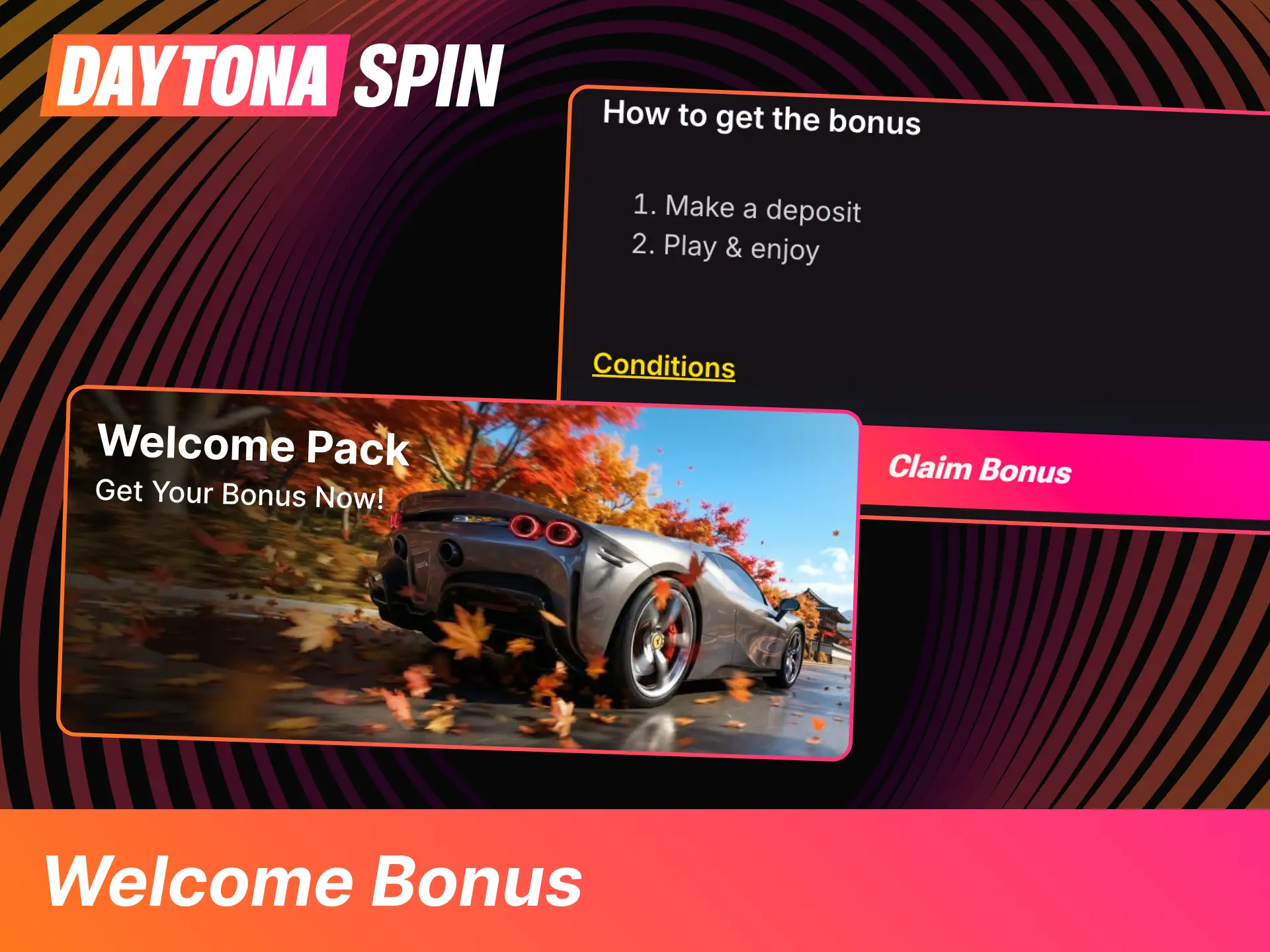 Claim the DaytonaSpin Slot Welcome Bonus today, top up your account, and unlock extra balance with free spins.